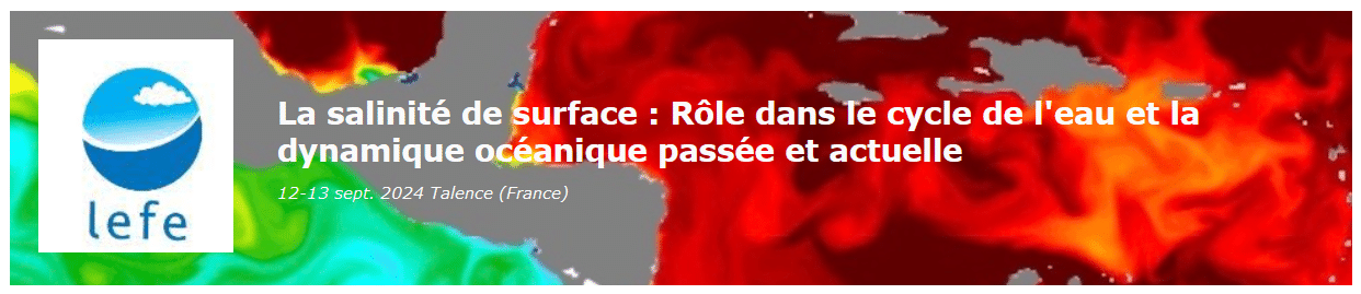 Bandeau Atelier LEFE/CLIMAGO "La salinité des eaux de surface : Rôle dans le cycle de l'eau et la dynamique océanique passée et actuelle"